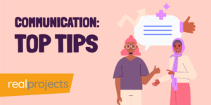 Communication Top Tips