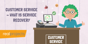 Customer Service - What is Service Recovery?