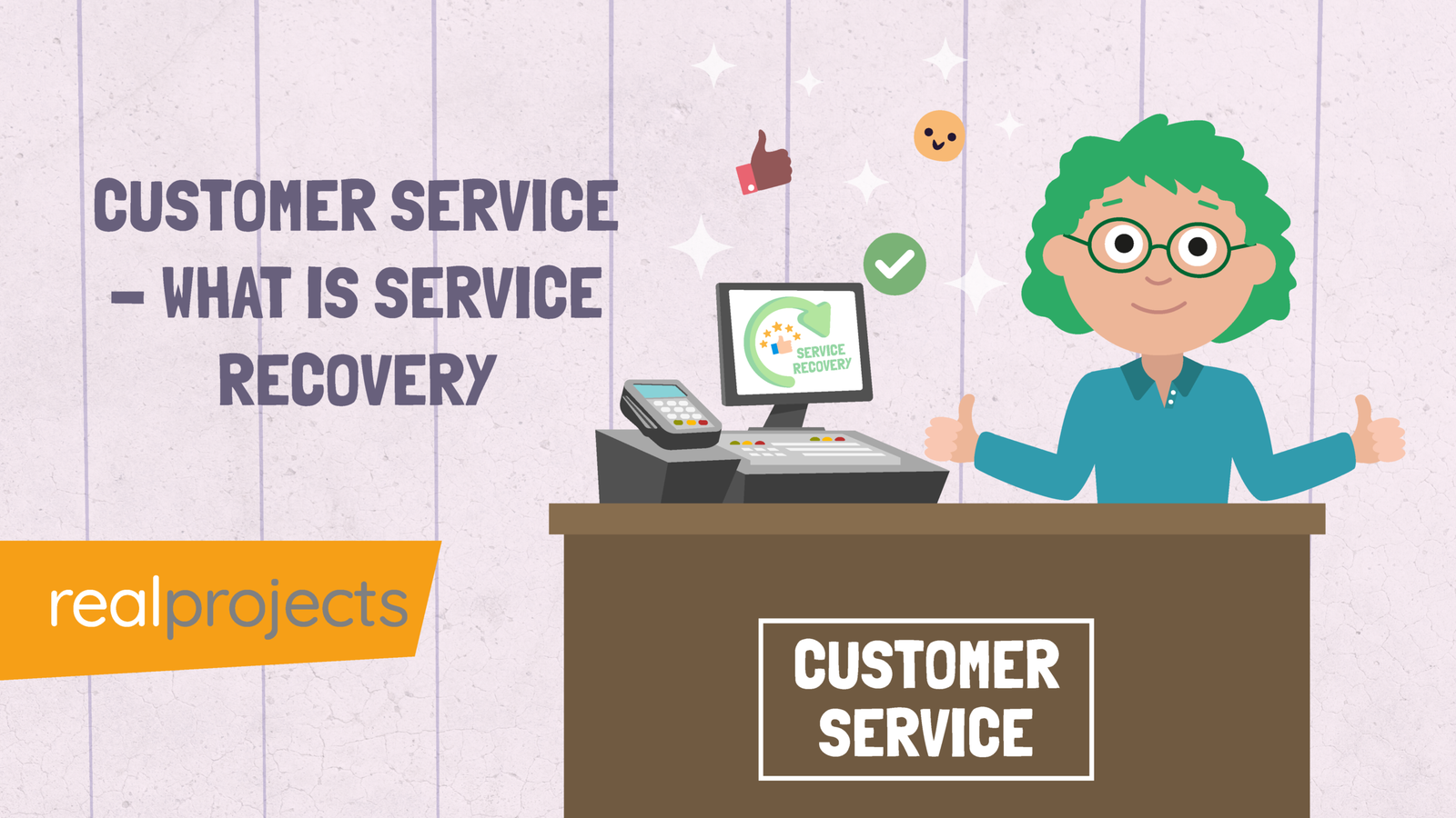 Customer Service - What is Service Recovery?